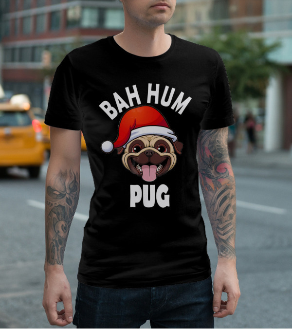BAH HUM PUG Christmas Pug Lover Santa Hat T-Shirt