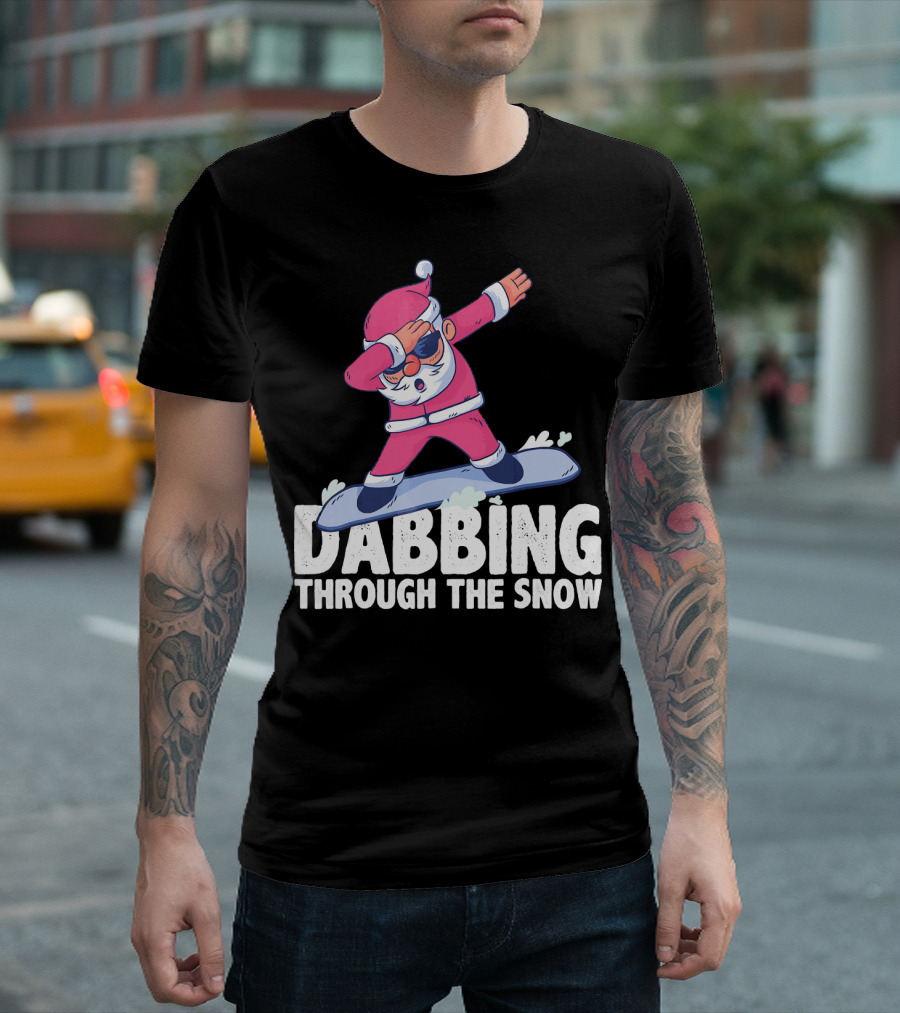 Dabbing Through the Snow Santa Snowboarding Christmas T-Shirt