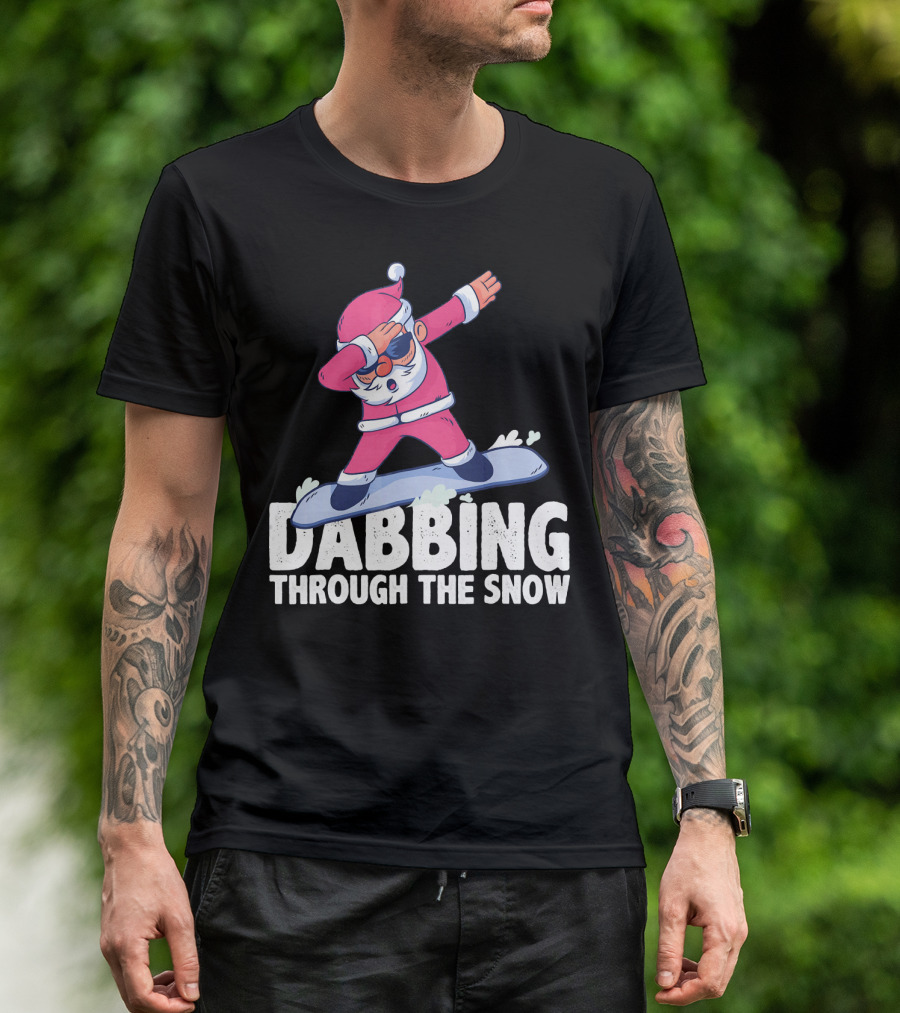 Dabbing Through The Snow Santa Snowboarding Christmas T-Shirt