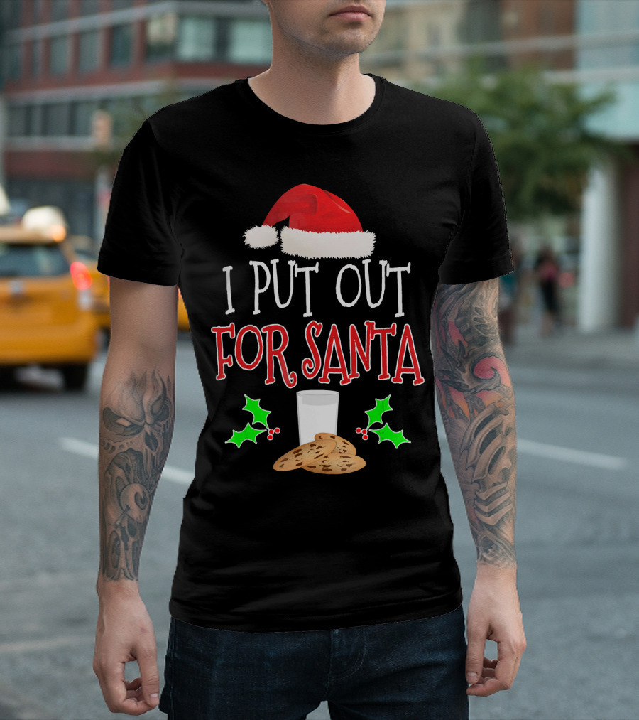 I Put Out For Santa Milk Cookies Holly Santa Hat T-Shirt