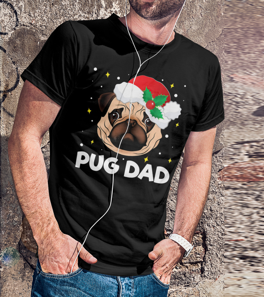 Pug Dad Daddy Christmas Santa Hat Pug T-Shirt