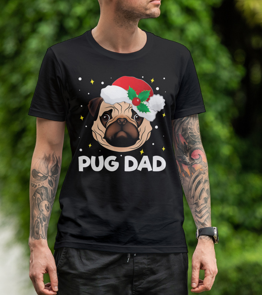 Pug Dad Daddy Christmas Santa Hat Pug T-Shirt