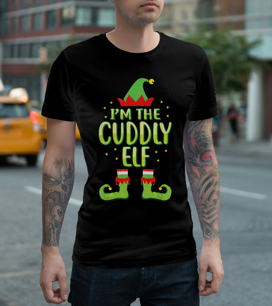 I'm The Cuddly Elf Matching Family Group Christmas Costume T-Shirt