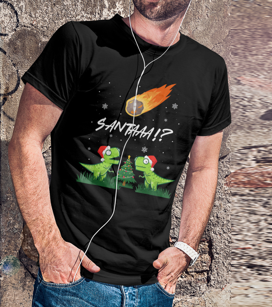 SANTAAA? Funny Rex Santa Hat Meteor Christmas Tree T-Shirt