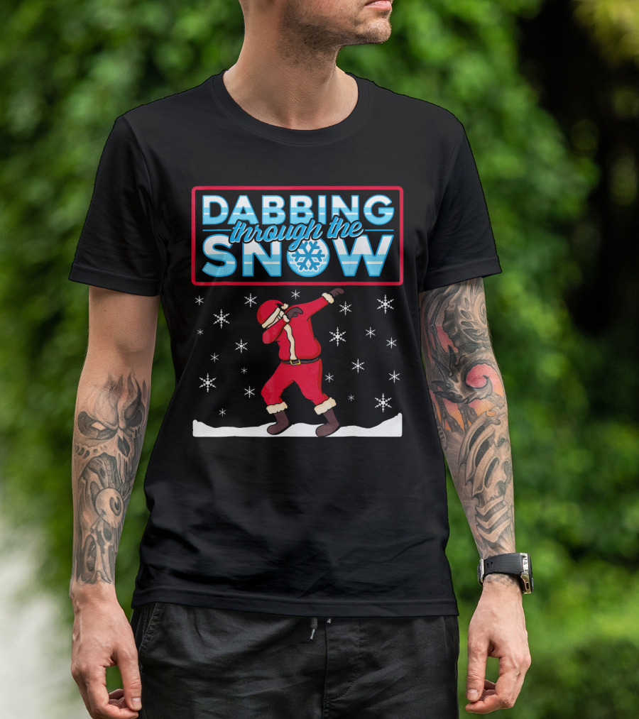 Dabbing Through The Snow Santa With Snowflakes And Red Suit T-Shirt