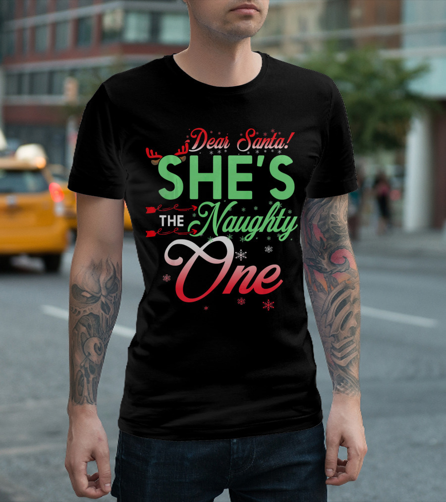 Dear Santa She's The Naughty One Christmas Couple Matching T-Shirt