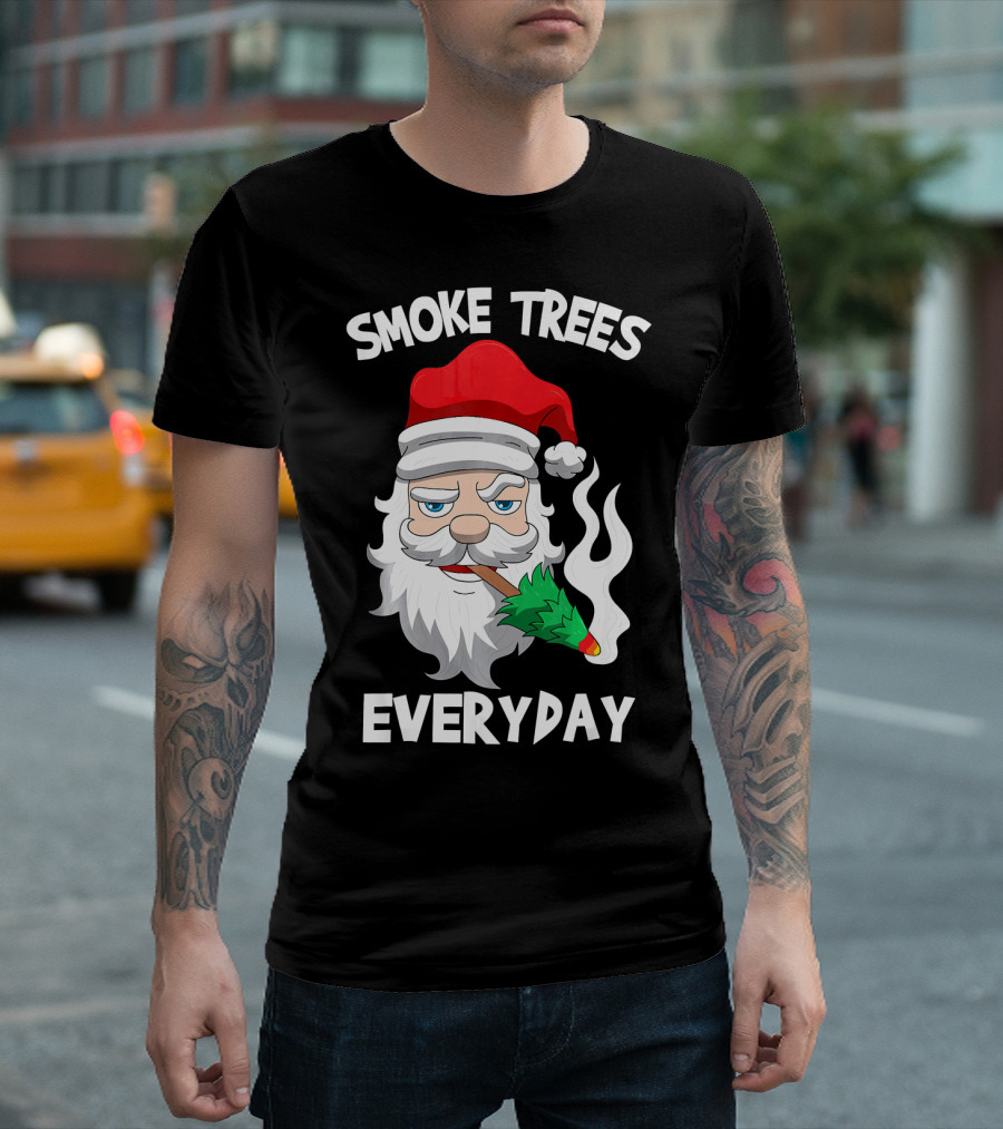 Smoke Trees Everyday Santa Claus Smokin Christmas T-Shirt