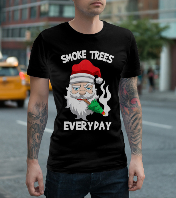 Smoke Trees Everyday Santa Claus Smokin Christmas T-Shirt