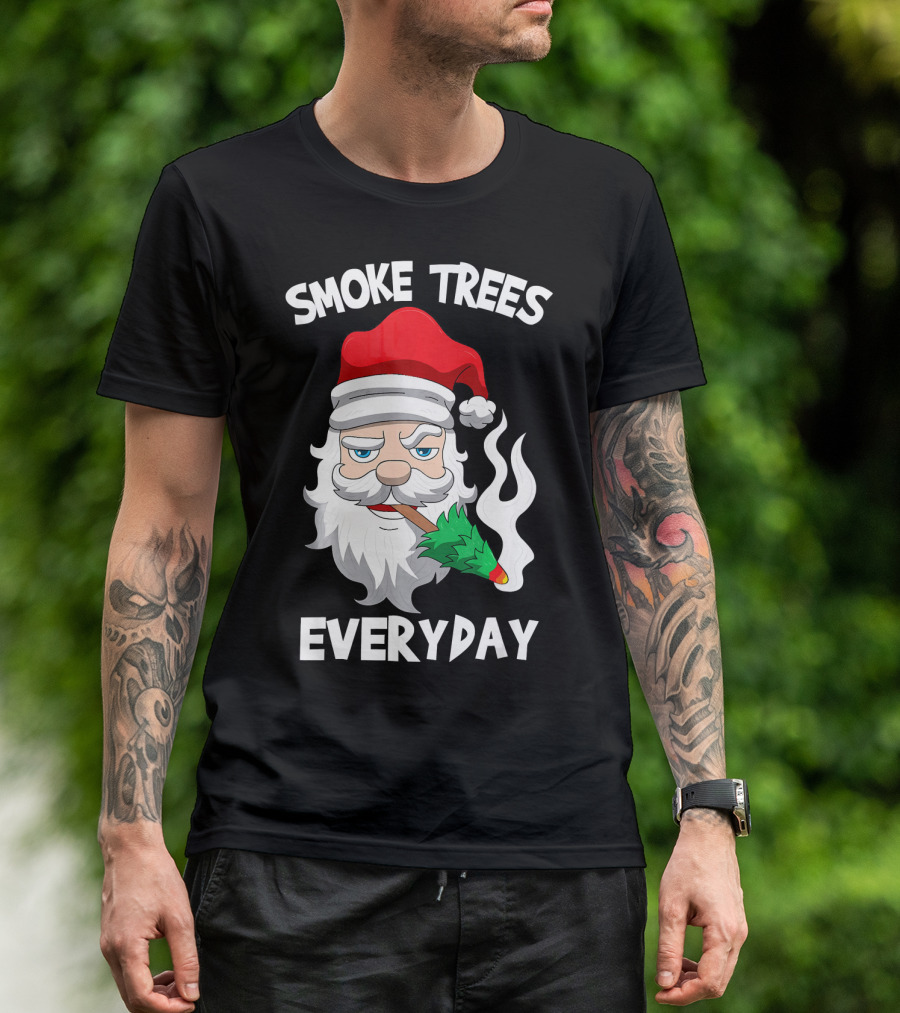 Smoke Trees Everyday Santa Claus Smokin Christmas T-Shirt