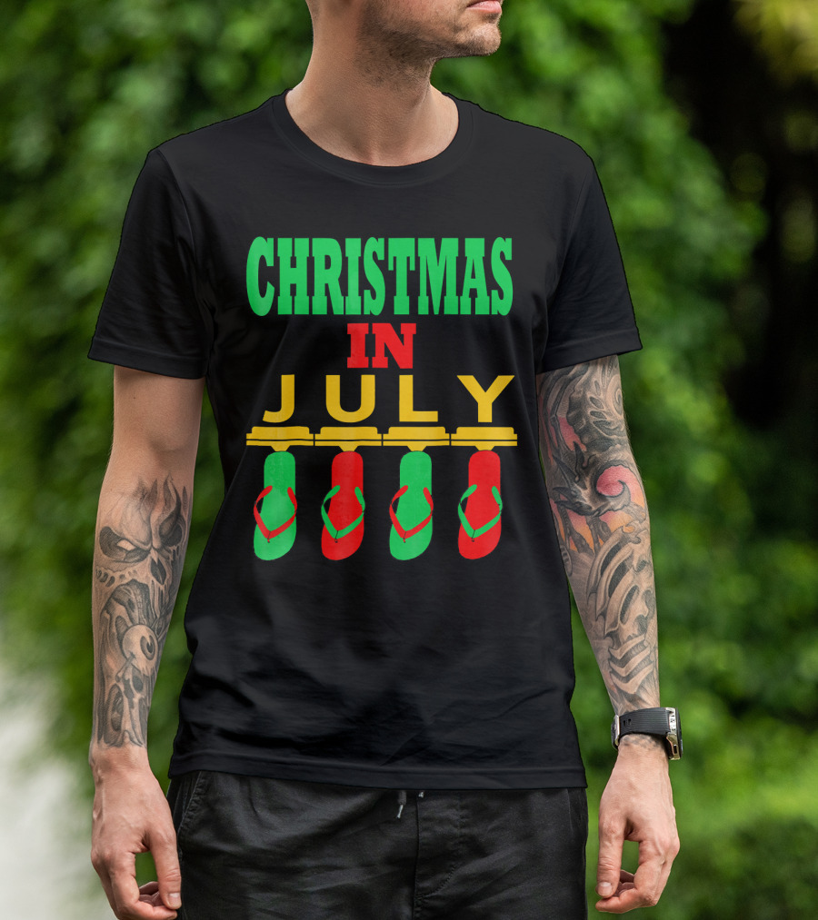 CHRISTMAS IN JULY Flip Flops Summer Holiday T-Shirt