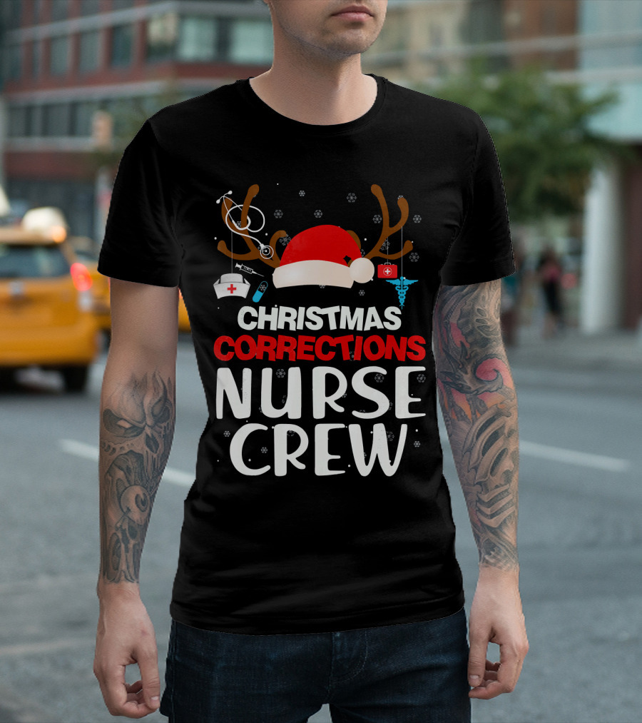 Christmas Corrections Nurse Crew Reindeer Antlers Santa Hat Stethoscope Syringe Caduceus T-Shirt