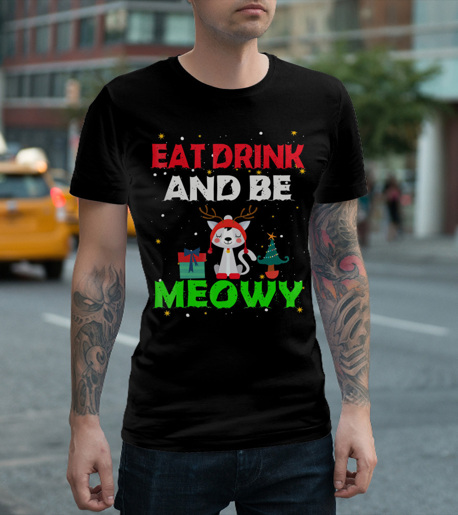 Eat Drink And Be Meowy Cat With Reindeer Antlers Holiday Motif T-Shirt