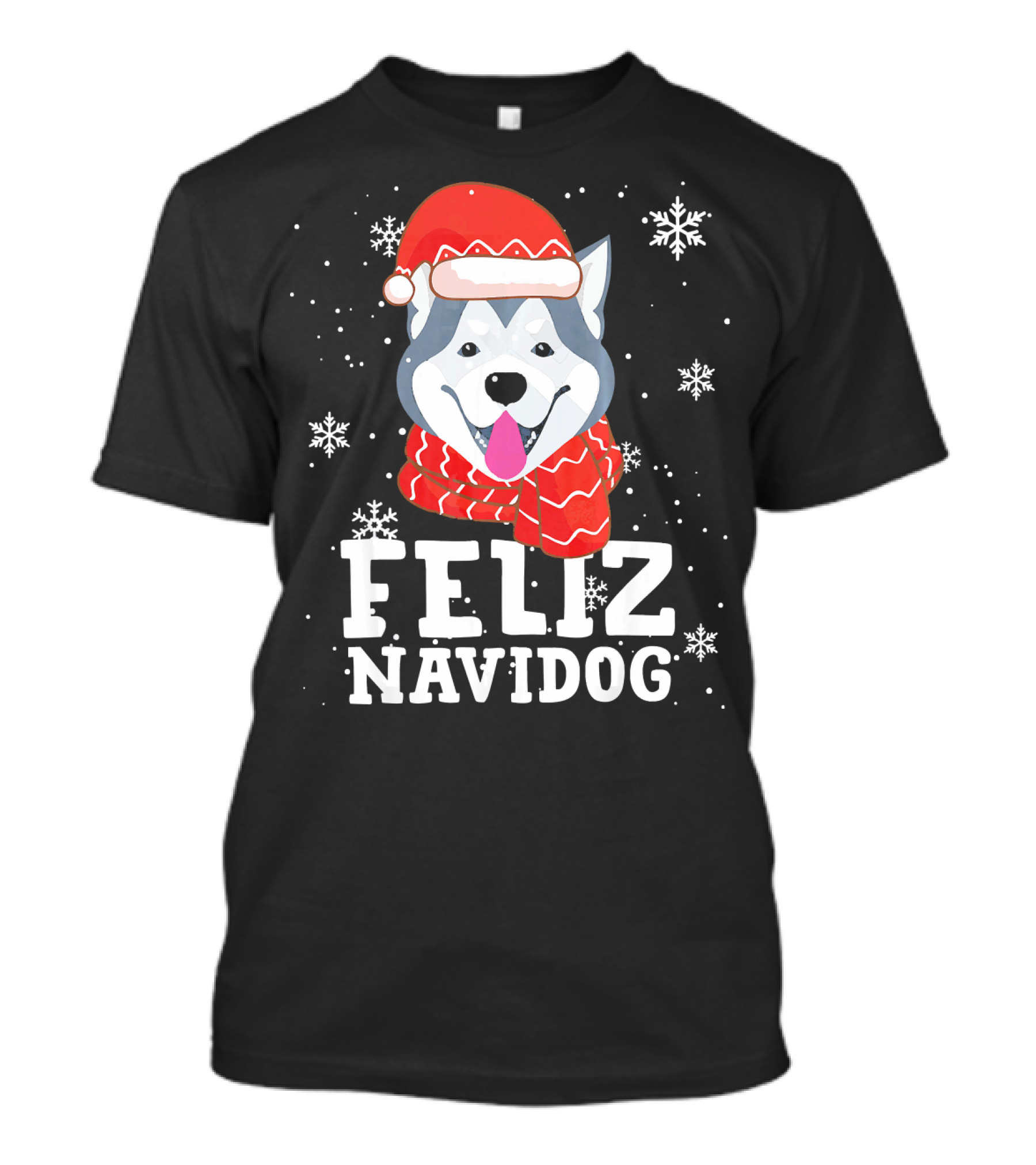 Feliz Navidog Husky Siberian Dog Festive Holiday Santa Hat And Snowflakes T-Shirt