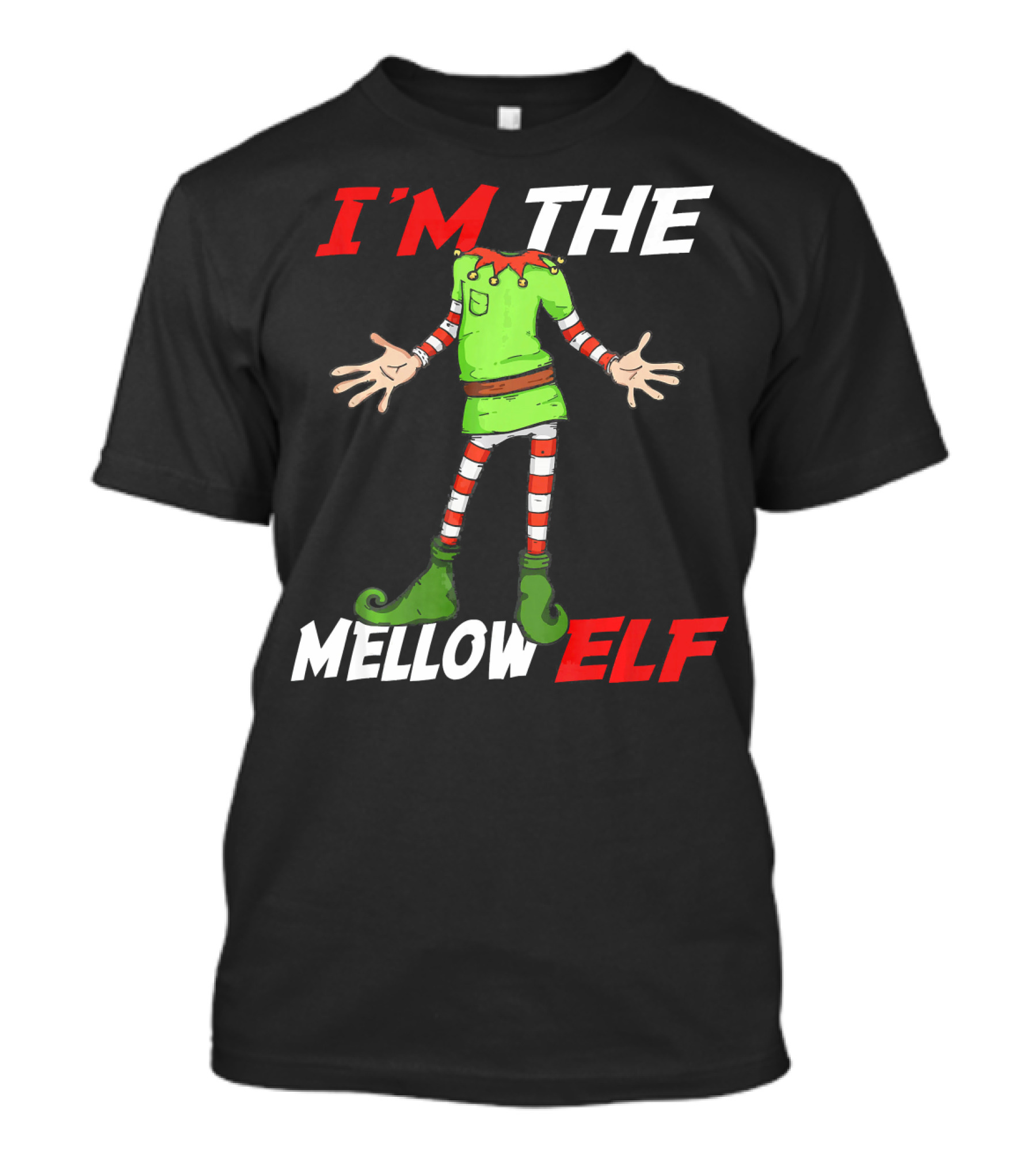 I'm The Mellow Elf Christmas Family Group T-Shirt