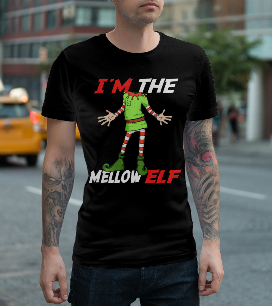 I'm the Mellow Elf Christmas Family Group T-Shirt
