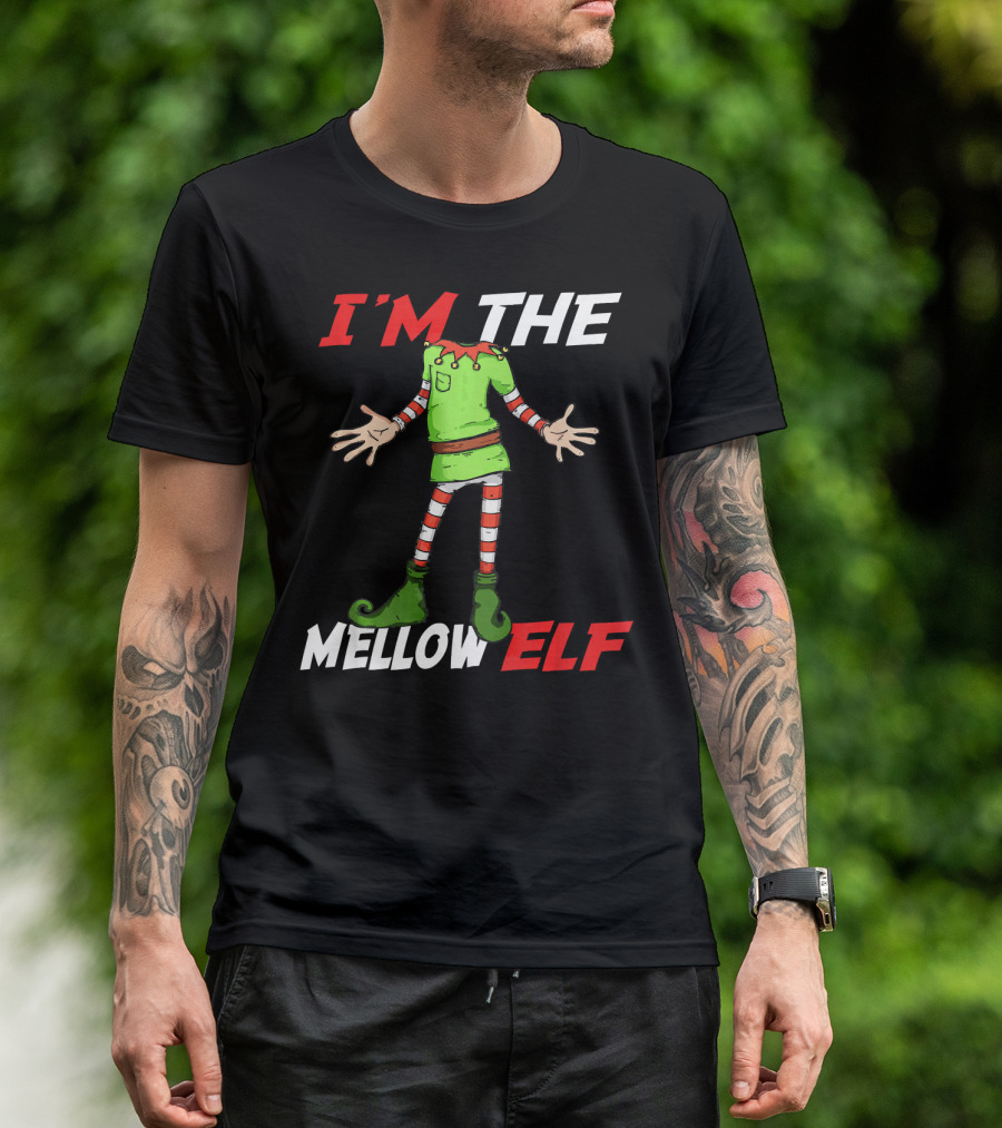 I'm The Mellow Elf Christmas Family Group T-Shirt