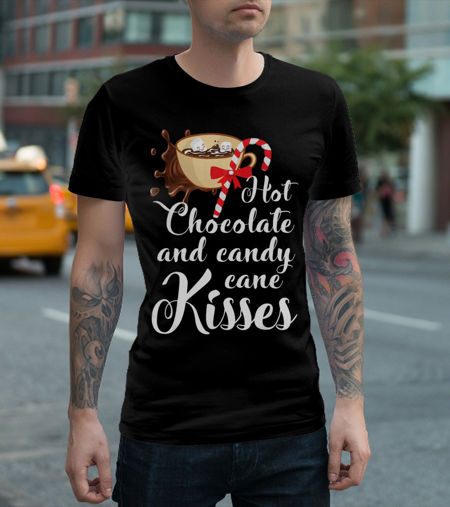 Hot Chocolate And Candy Cane Kisses Cup With Marshmallows T-Shirt