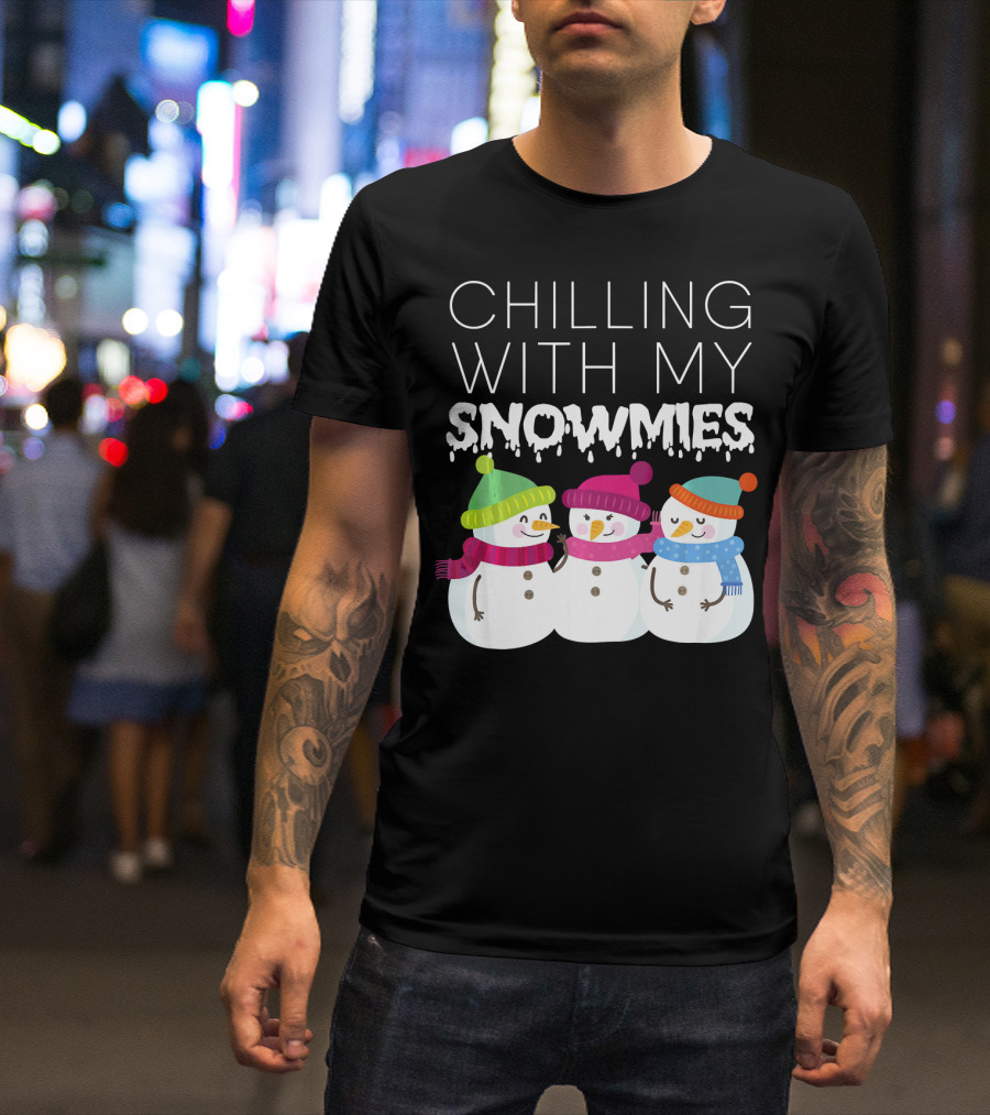 Chilling With My Snowmies Trio Snowmen Winter Fun T-Shirt