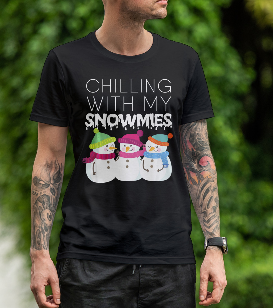 Chilling With My Snowmies Trio Snowmen Winter Fun T-Shirt