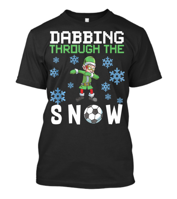Dabbing Through The Snow Elf Soccer With Snowflakes And Soccer Ball T-Shirt