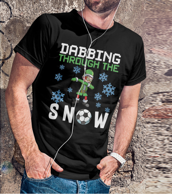 Dabbing Through The Snow Elf Soccer With Snowflakes And Soccer Ball T-Shirt