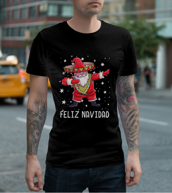 Feliz Navidad Dabbin' Santa In Sombrero Poncho Christmas T-Shirt