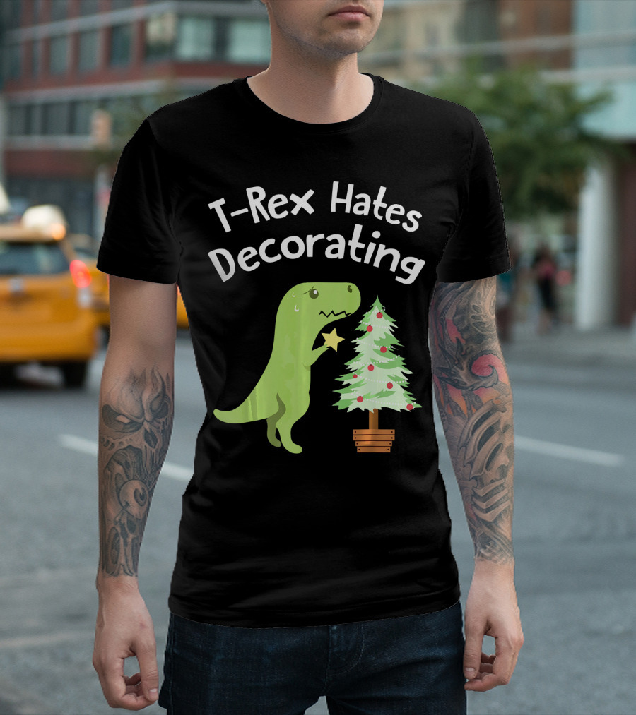 T Rex Hates Decorating Christmas Tree Funny Dinosaur T-Shirt