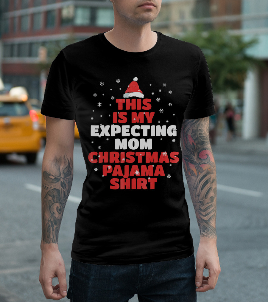 This Is My Expecting Mom Christmas Pajama T-Shirt
