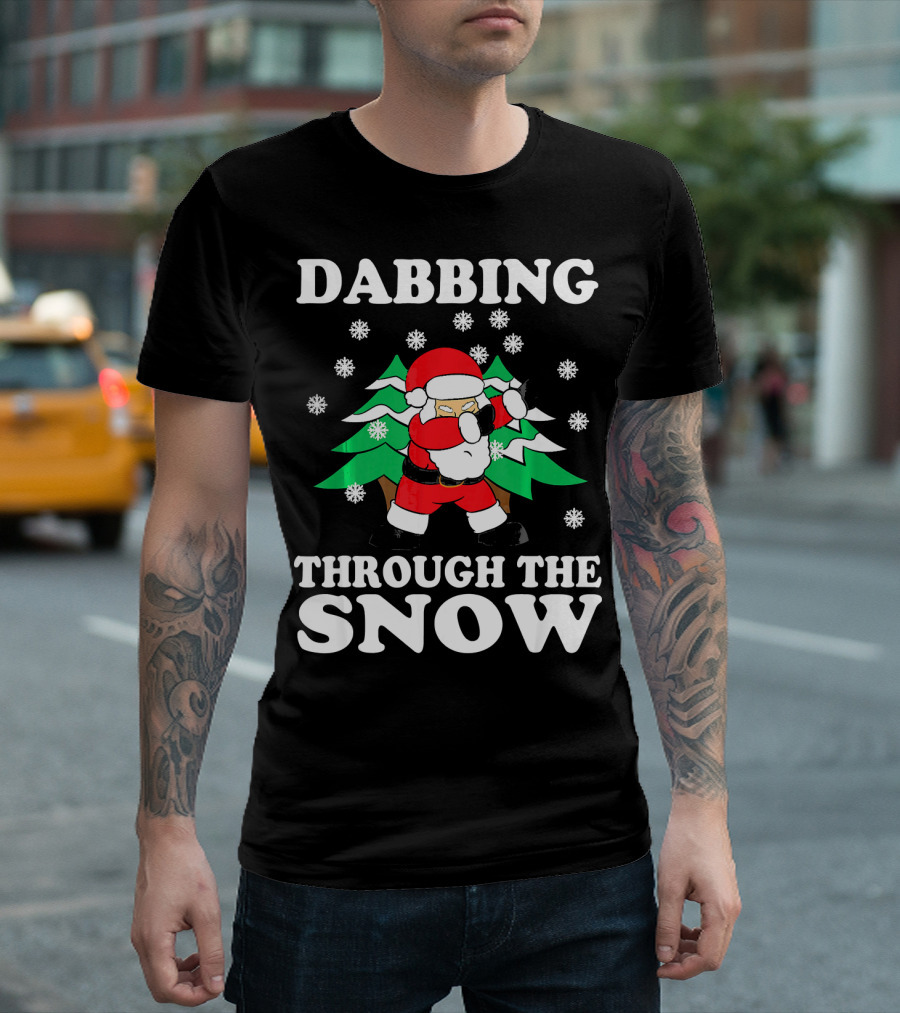 Dabbing Through The Snow Funny Santa Christmas T-Shirt