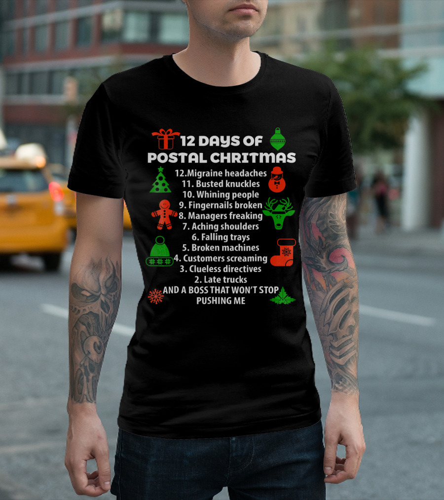 12 Days of Postal Christmas Funny Holiday Countdown T-Shirt