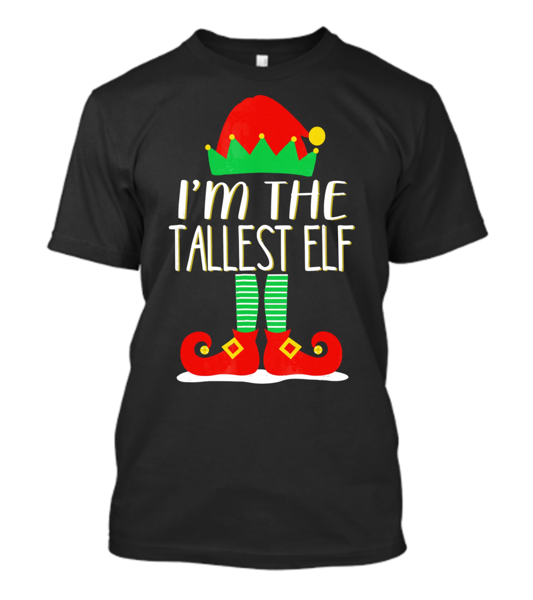 I'm The Tallest Elf Red Green Hat Striped Socks Matching Family Christmas T-Shirt
