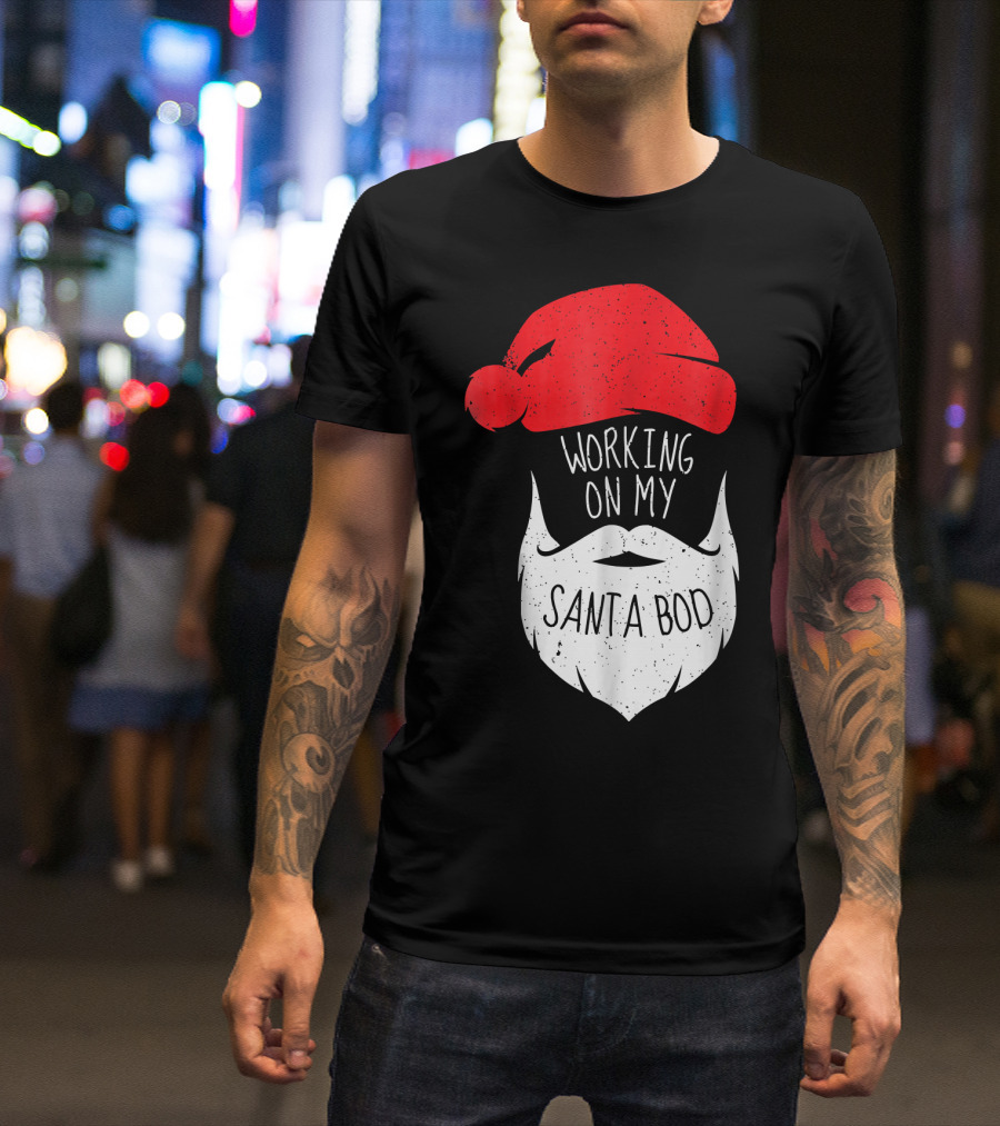 Mens Working On My Santa Bod Beard Santa Hat T-Shirt