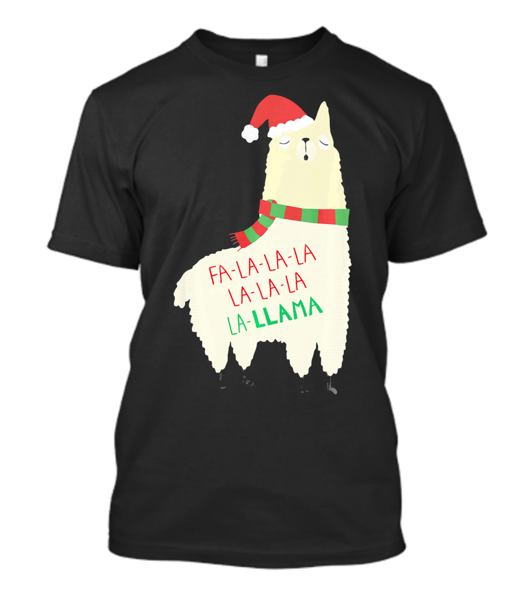 Fa La La La Llama Holiday Llama In Santa Hat And Scarf T-Shirt