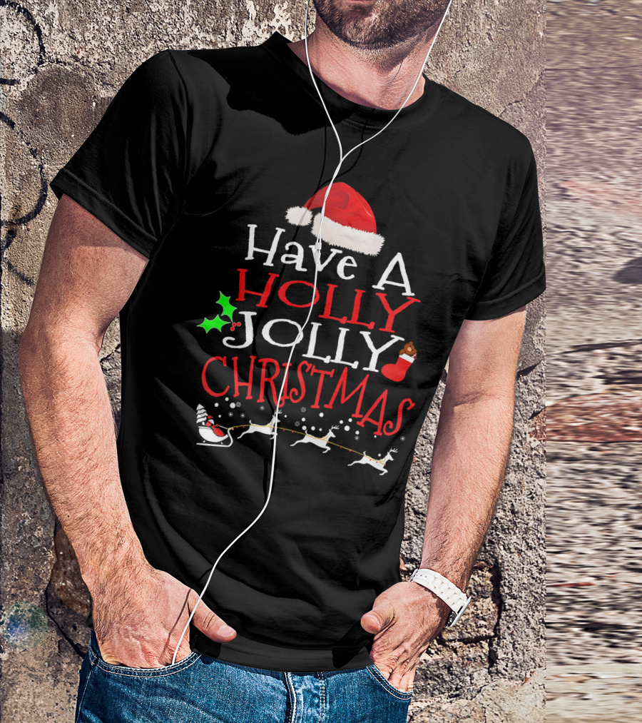 Have A Holly Jolly Christmas Santa Hat Reindeer Sleigh T-Shirt