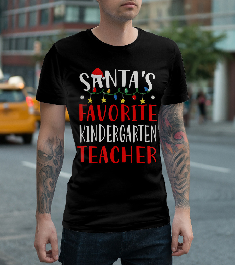 Santa's Favorite Kindergarten Teacher Christmas Lights And Hat T-Shirt