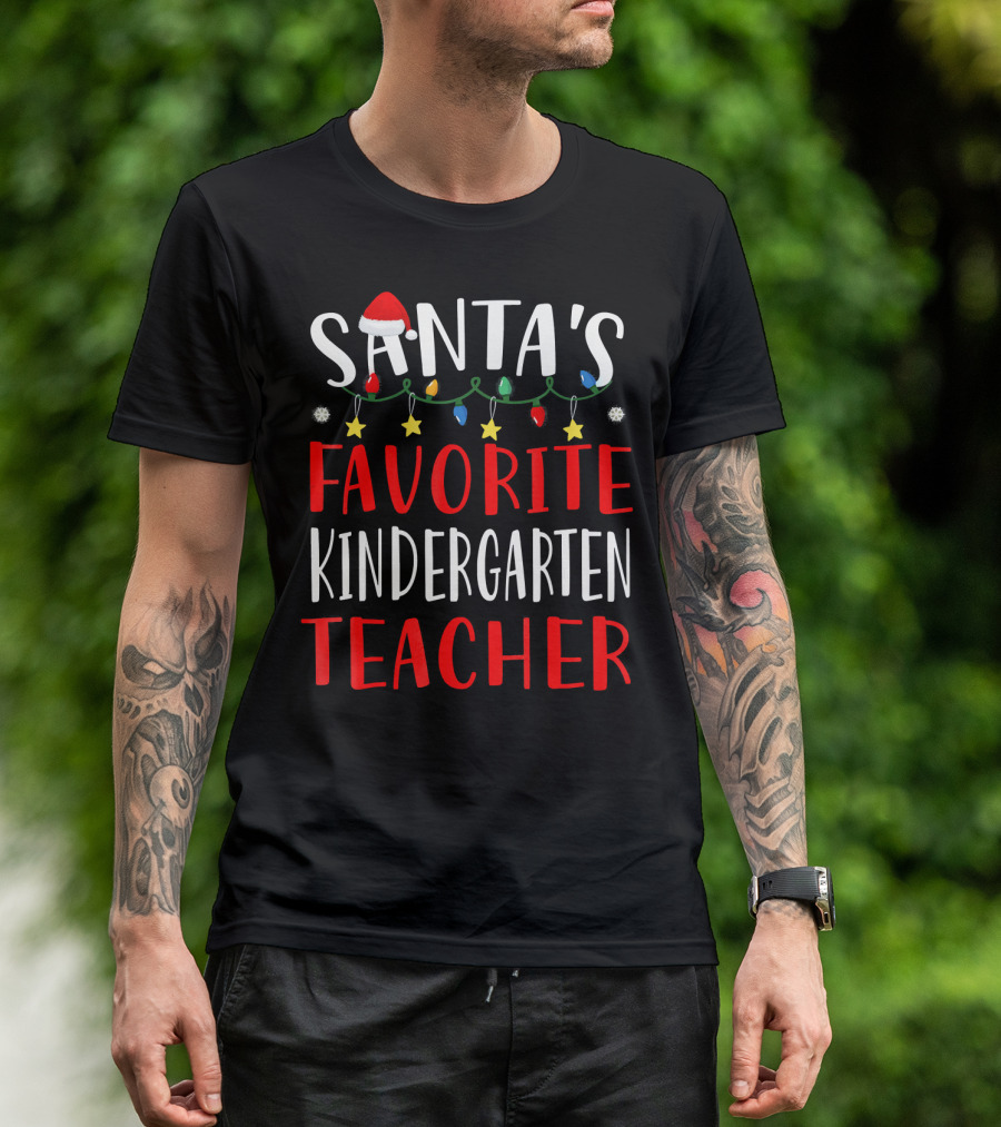 Santa's Favorite Kindergarten Teacher Christmas Lights And Hat T-Shirt