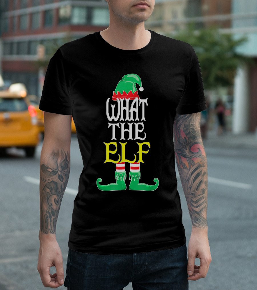 WHAT THE ELF Funny Christmas Elf Hat And Shoes T-Shirt