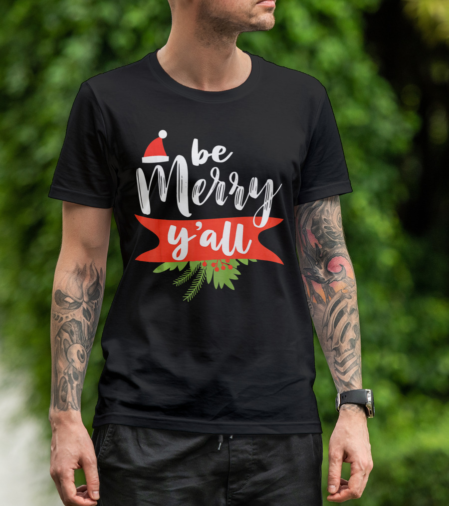 Be Merry Y'all Christmas Santa Hat Holiday Texas T-Shirt