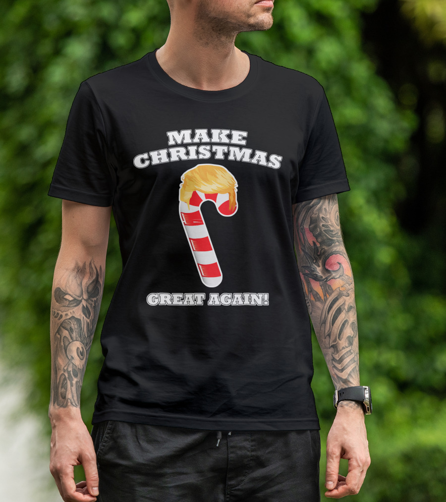 Make Christmas Great Again Candy Cane Holiday T-Shirt
