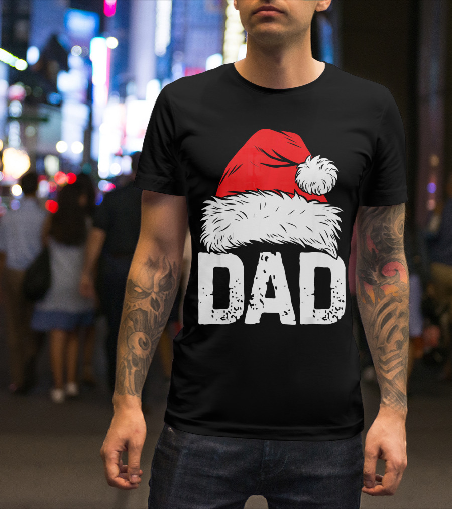 Dad Santa Hat Christmas Family Match T-Shirt