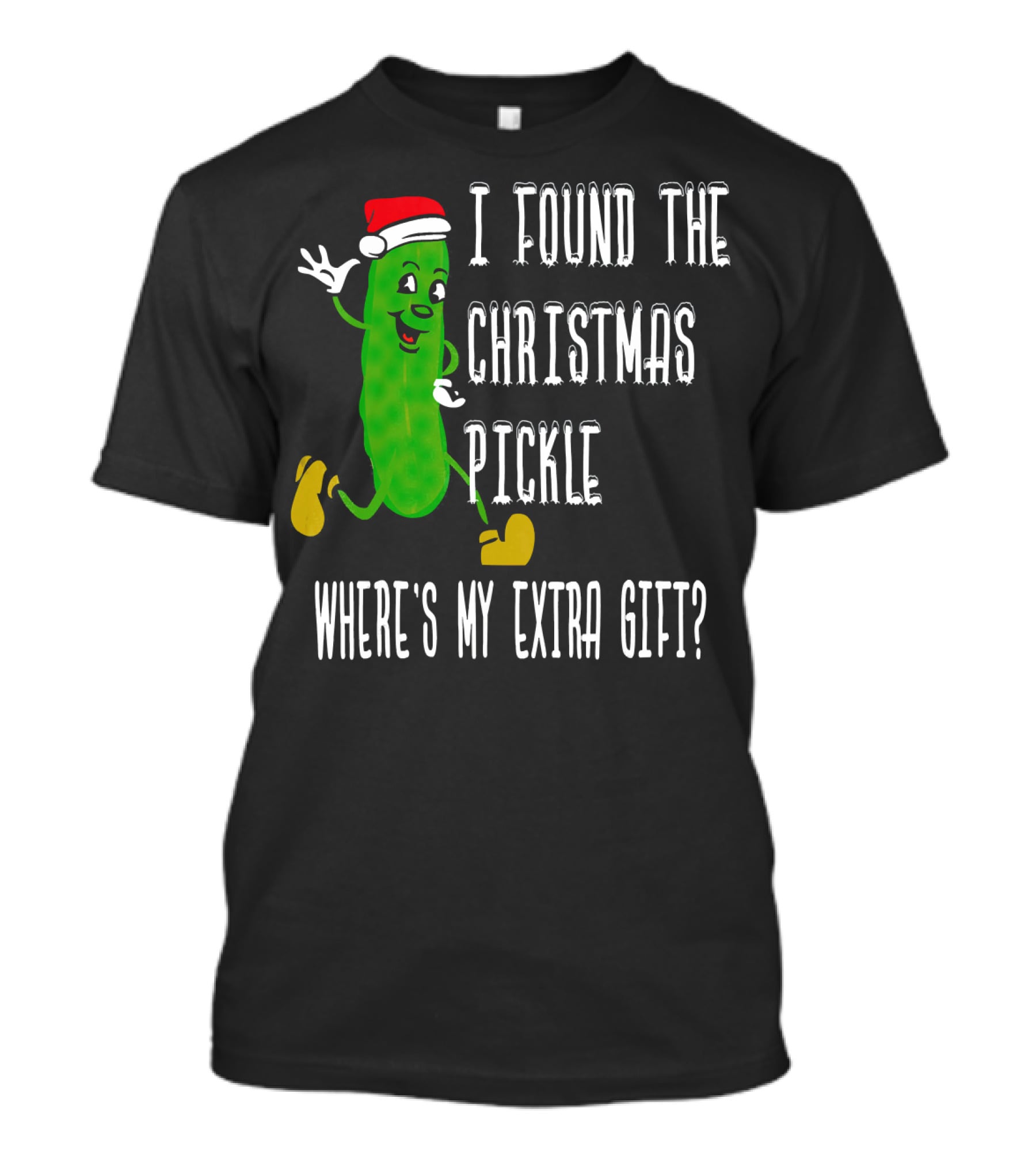 I Found The Christmas Pickle Where's My Extra Gift German Trad T-Shirt
