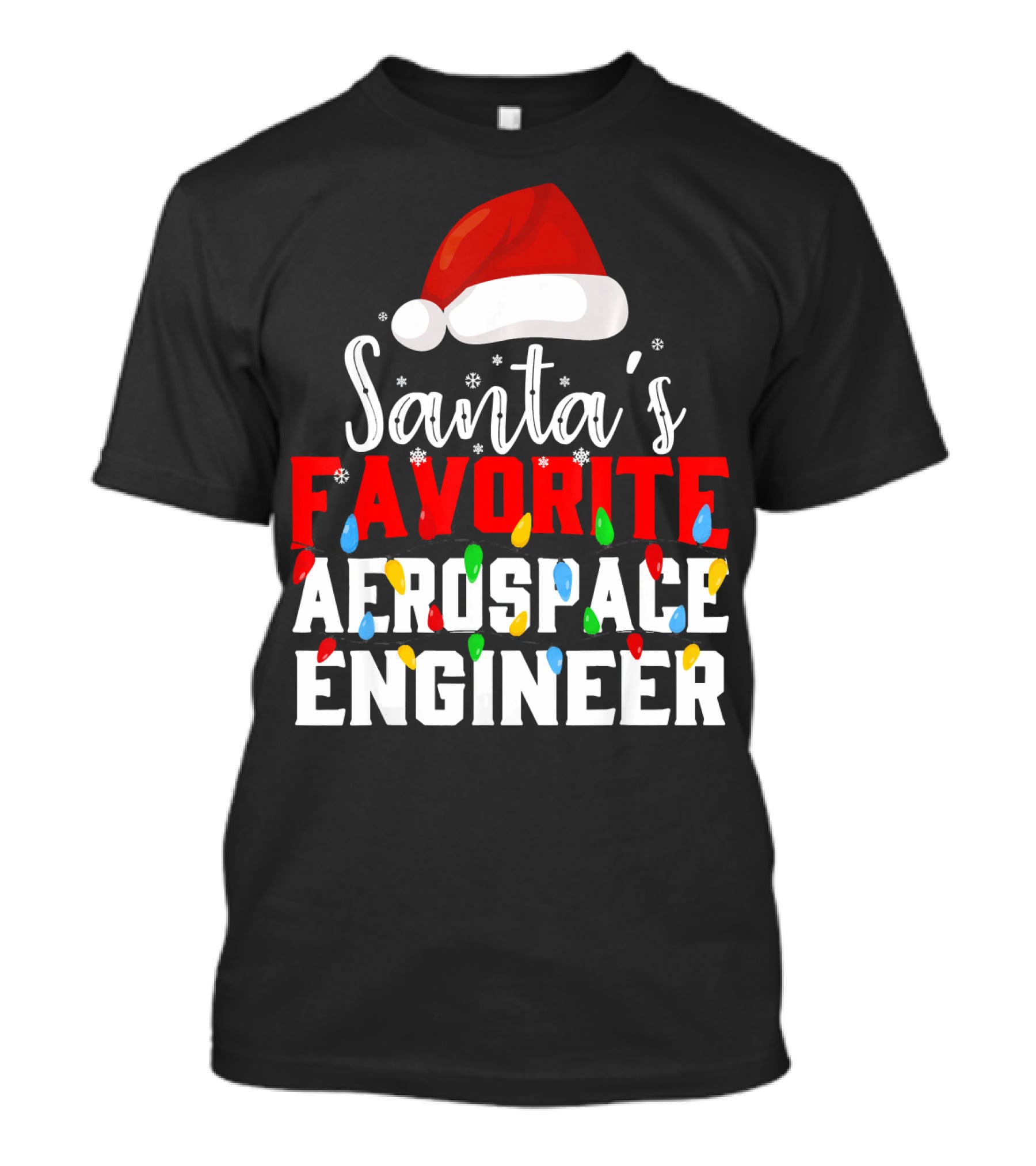 Santa's Favorite Aerospace Engineer Chris With Christmas Lights And Santa Hat T-Shirt