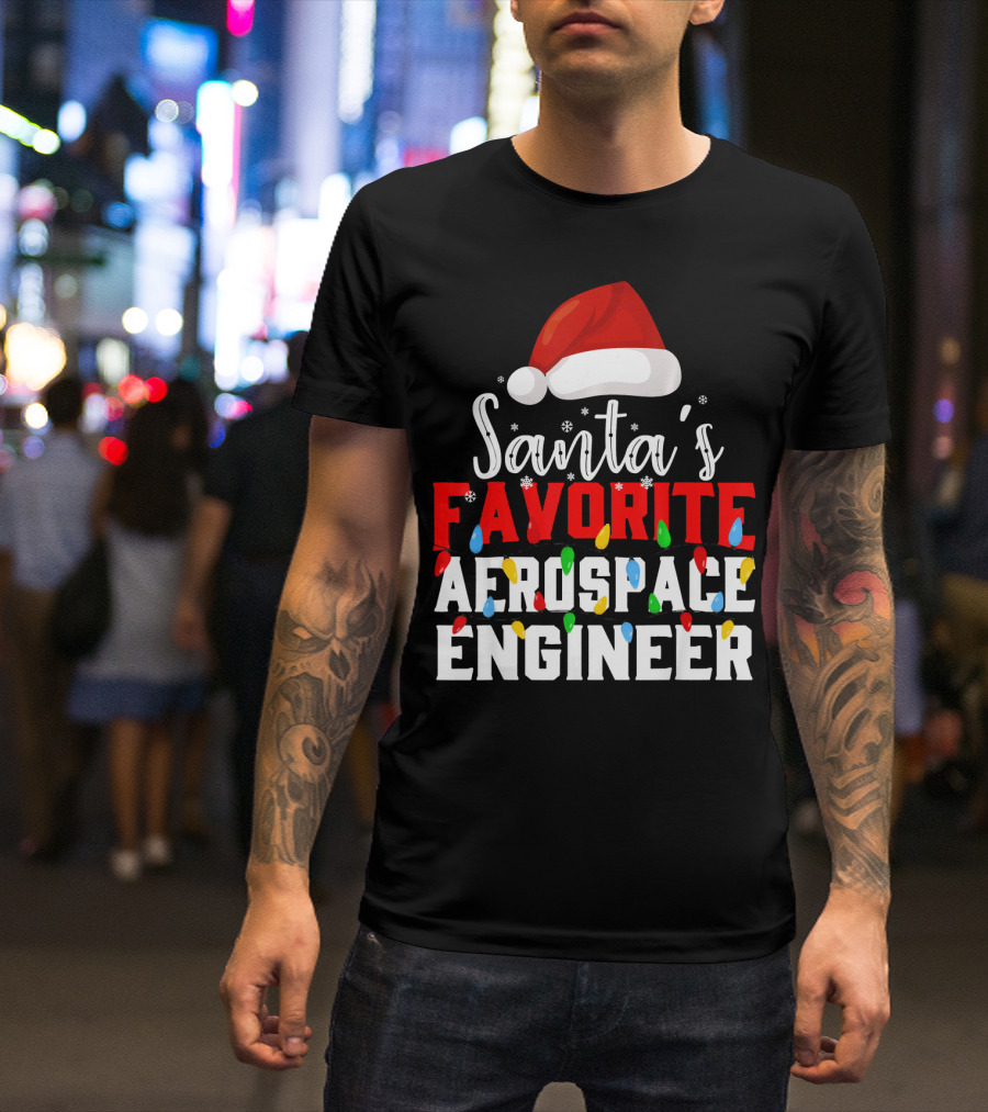 Santa's Favorite Aerospace Engineer Chris With Christmas Lights And Santa Hat T-Shirt