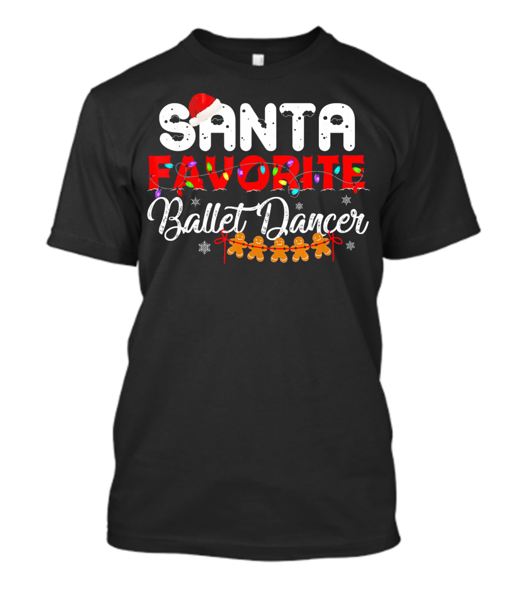 Santa Favorite Ballet Dancer T-Shirt