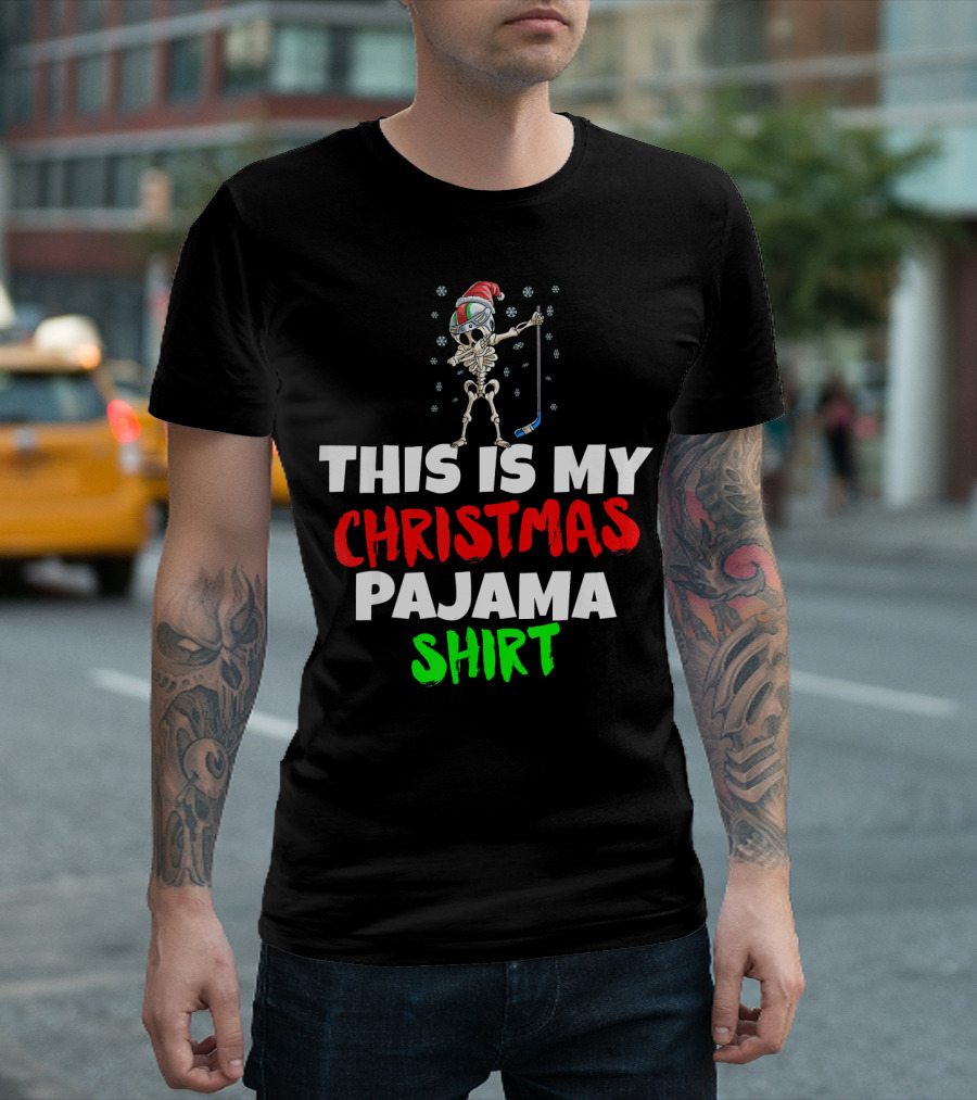 This Is My Christmas Pajama Shirt Skeleton With Santa Hat And Hockey Stick T-Shirt