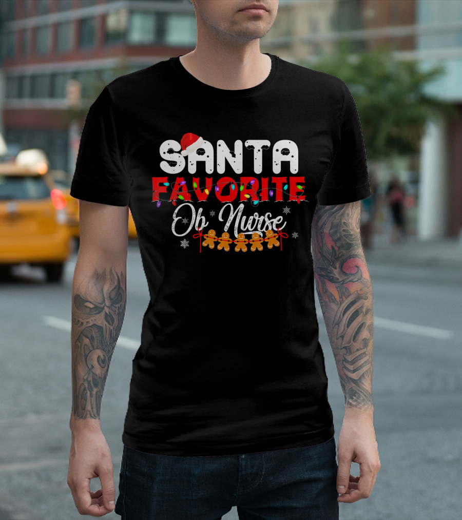 Santa's Favorite OB Nurse Christmas Holiday Gingerbread T-Shirt