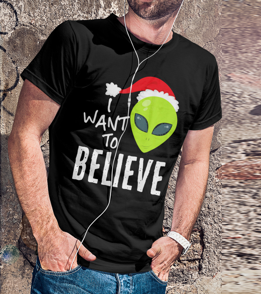 I Want To Believe Alien Santa Hat Christmas UFO T-Shirt