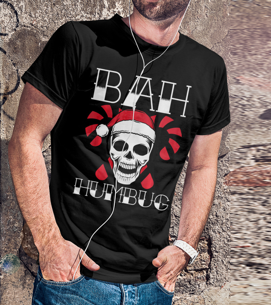 Bah Humbug Skull With Xmas Hat And Candy Canes T-Shirt