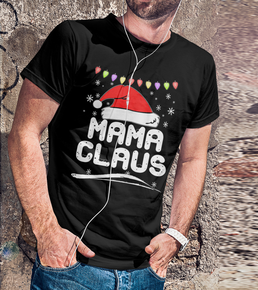 Mama Claus Christmas Heart Lights Santa Hat Snowflakes Family Santa T-Shirt