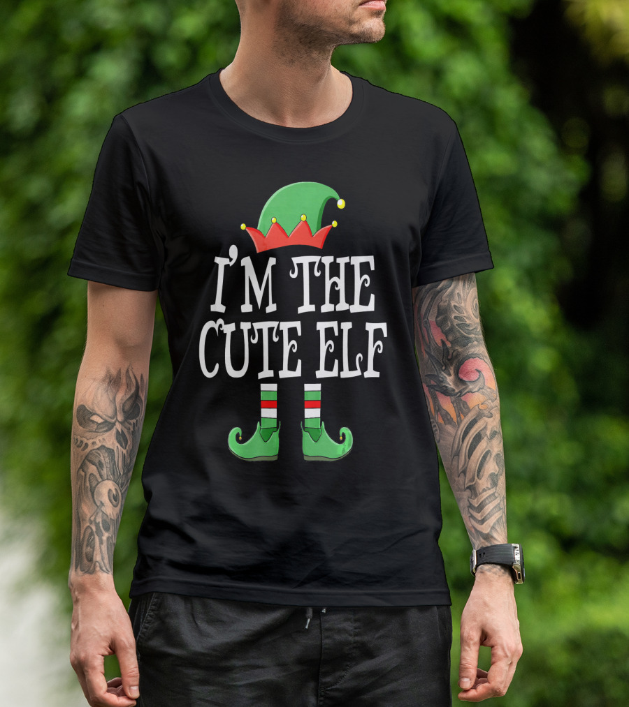 I'M THE CUTE ELF Christmas Elf Hat And Shoes T-Shirt